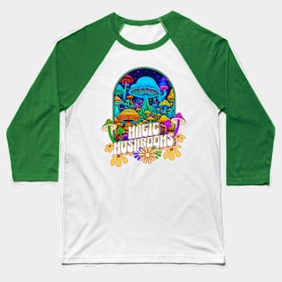 Magic Mushrooms - psychedelic trip Baseball T-Shirt